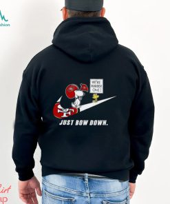 Snoopy NFL Just Bow Down San Francisco 49erS shirt