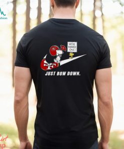 Snoopy NFL Just Bow Down San Francisco 49erS shirt