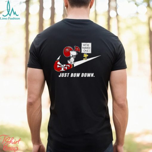 Snoopy NFL Just Bow Down San Francisco 49erS shirt