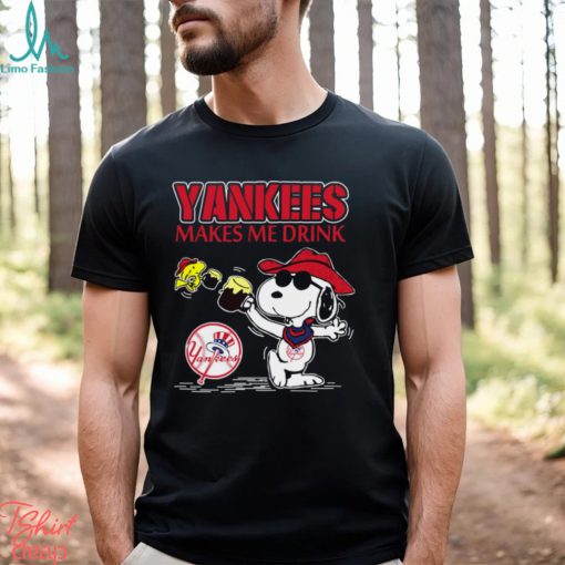 Snoopy New York Yankees Makes Me Drinks Shirt