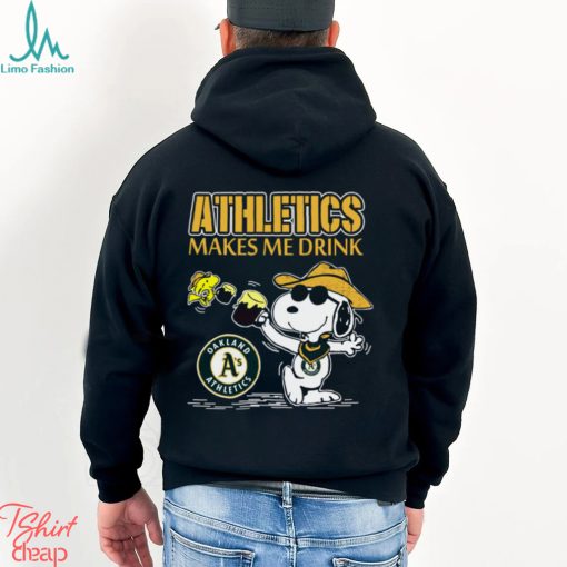 Snoopy Oakland Athletics Makes Me Drinks Shirt