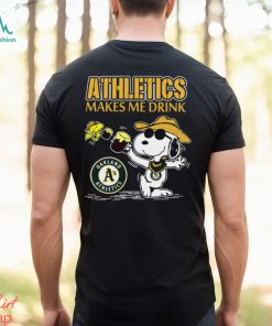 Snoopy Oakland Athletics Makes Me Drinks Shirt