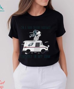 Snoopy Philadelphia Eagles on a dark desert highway trophy in my arm shirt