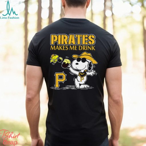 Snoopy Pittsburgh Pirates Makes Me Drinks Shirt