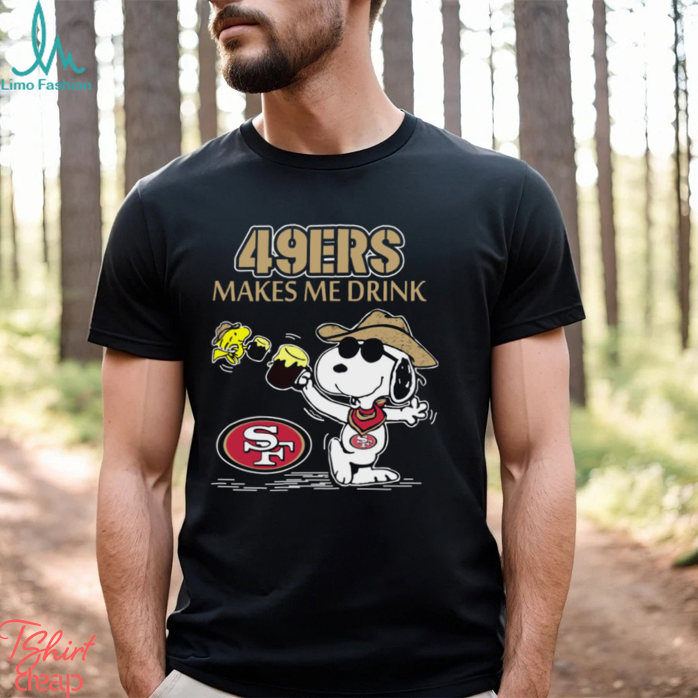 Snoopy San Francisco 49Ers Make Me Drinks Shirt Snoopy San Francisco 49Ers Make Me Drinks Shirt