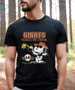Snoopy San Francisco Giants Makes Me Drinks Shirt