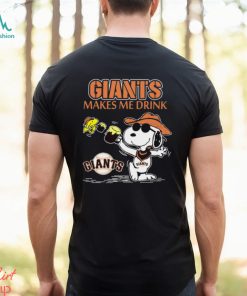 Snoopy San Francisco Giants Makes Me Drinks Shirt