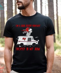 Snoopy Tampa Bay Buccaneers on a dark desert highway trophy in my arm shirt