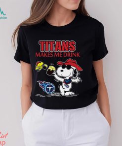 Snoopy Tennessee Titans Make Me Drinks Shirt