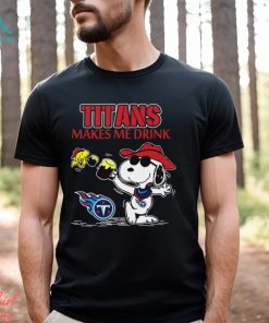 Snoopy Tennessee Titans Make Me Drinks Shirt