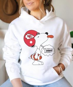 Snoopy This For All U Chiefs Haters 2024 shirt