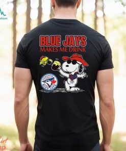Snoopy Toronto Blue Jays Makes Me Drinks Shirt