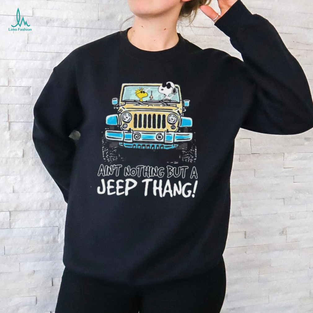 Snoopy and Woodstock drive Jeep ain’t nothing but a Jeep thang shirt Snoopy and Woodstock drive Jeep ain’t nothing but a Jeep thang shirt
