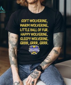 Soft Wolverine warm Wolverine little ball of fur Happy Wolverine sleepy Wolverine shirt