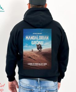 Star Wars The Mandalorian And Grogu Directed By Dave Filoni Coming To Your Galaxy Soon Poster Classic T Shirt