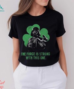 Star wars mad engine darth Vader the force is strong st. paddy’s day graphic 2024 shirt