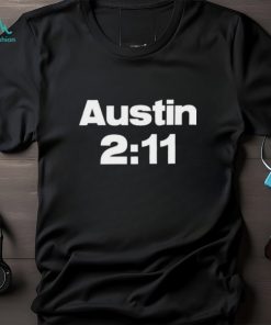 Steve Austin Wearing Austin 2 11 T Shirts