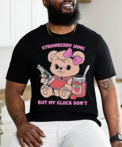 Strawberry Jams But My Glock Doesn’t Bear Shirt