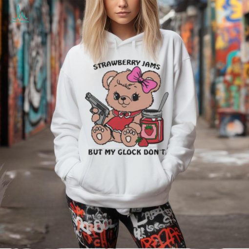 Strawberry Jams But My Glock Doesn’t t shirt