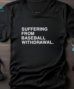 Suffering From Football Withdrawal T Shirt