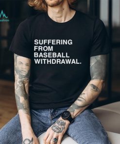 Suffering From Football Withdrawal T Shirt