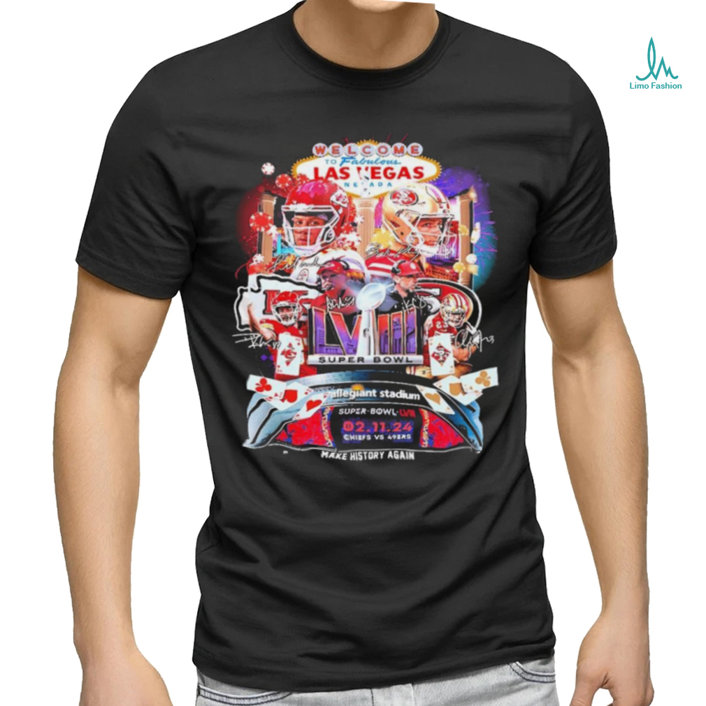 Super Bowl LVIII Make History Again San Francisco 49ers Vs Kansas City Chiefs February 11, 2024 Shirt Super Bowl LVIII Make History Again San Francisco 49ers Vs Kansas City Chiefs February 11, 2024 Shirt