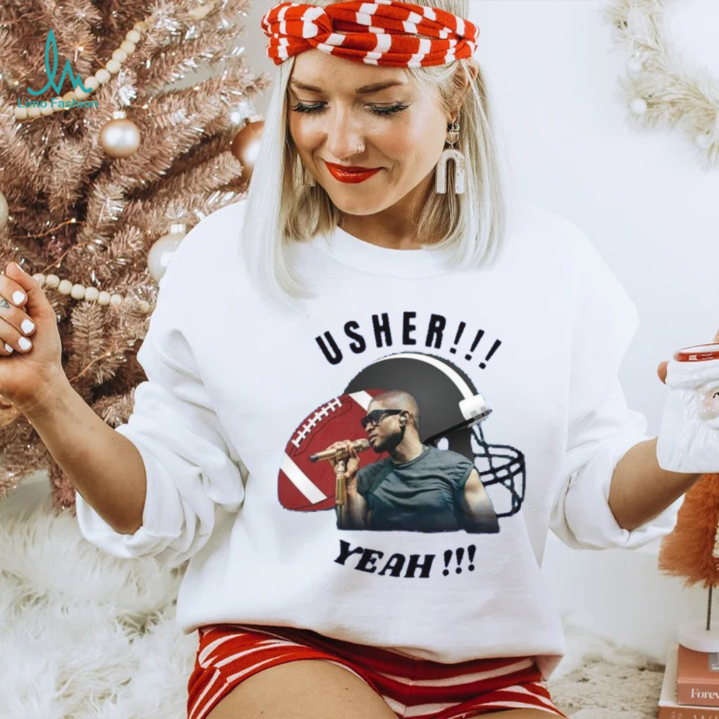 Super Bowl Usher T Shirt More Halftime Shirt Sweatshirt Super Bowl Usher T Shirt More Halftime Shirt Sweatshirt