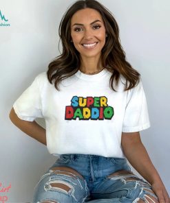 Super Daddio Shirt, hoodie, sweater, long sleeve and tank top Super Daddio Shirt