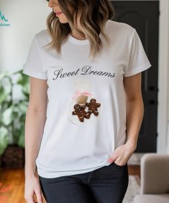 Sweet Dreams t shirt