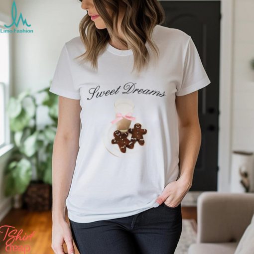 Sweet Dreams t shirt
