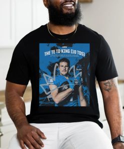 TE Sam Laporta Detroit Lions The TE TD King The First Lions TE To Ever Lead All NFL Tes Unisex T Shirt