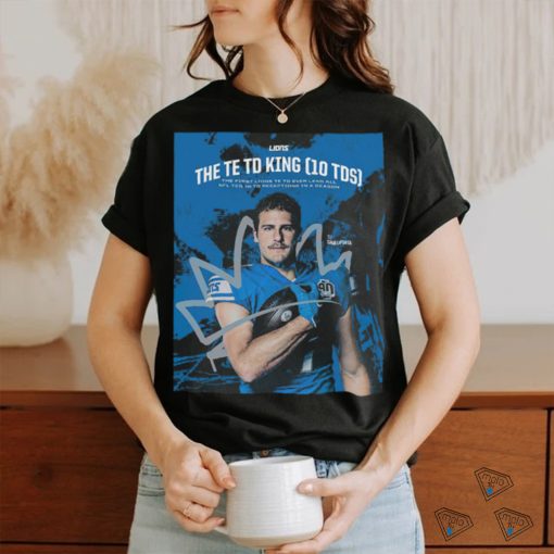 TE Sam Laporta Detroit Lions The TE TD King The First Lions TE To Ever Lead All NFL Tes Unisex T Shirt