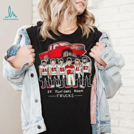 Tampa Bay Buccaneers 23′ Tight Ends Room Trucks shirt