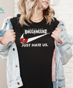 Tampa Bay Buccaneers Just Hate Us T Shirt
