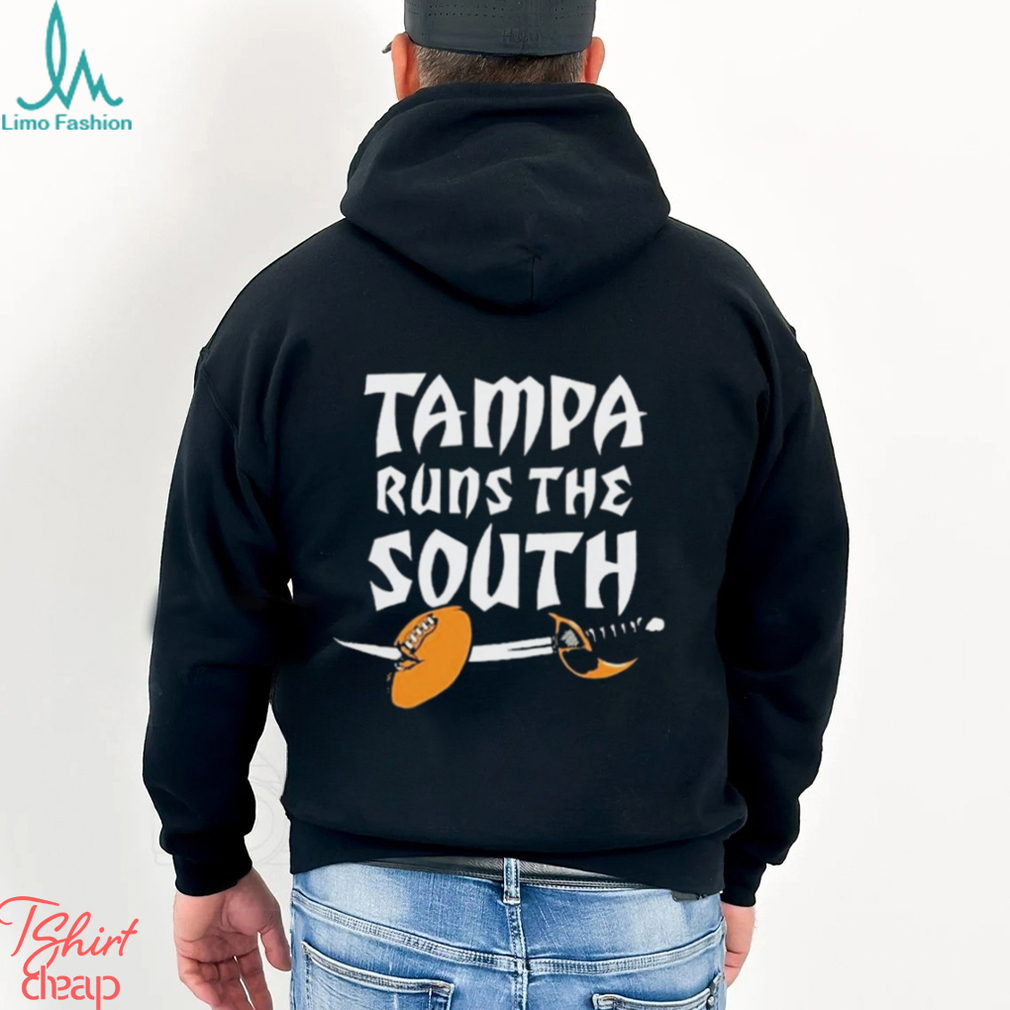 Tampa Runs The South t shirt Tampa Runs The South t shirt