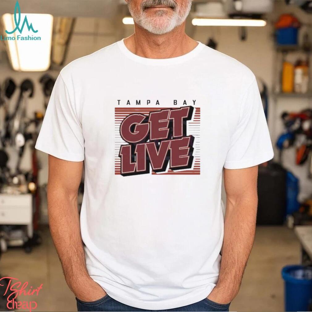Tampa bay get live football 2024 shirt Tampa bay get live football 2024 shirt