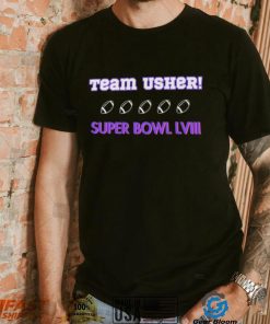 Team Usher Super Bowl LVIII Shirt