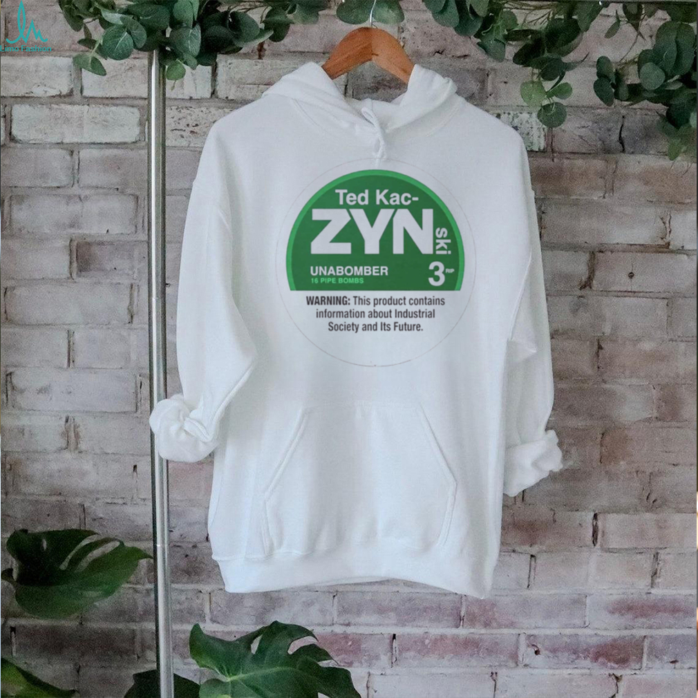 Ted Kac Zynski Shirt Ted Kac Zynski Shirt