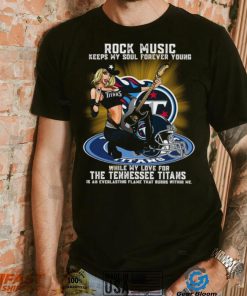 Tennessee Titans rock music keep my soul forever young shirt