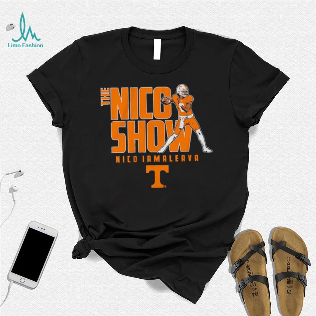 Tennessee Volunteers Football The Nico Iamaleava Show t shirt Tennessee Volunteers Football The Nico Iamaleava Show t shirt