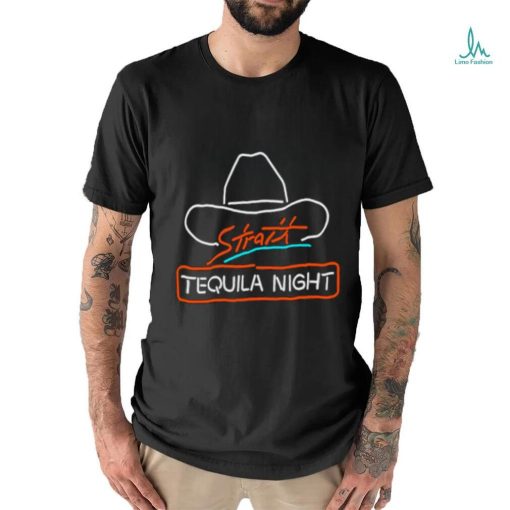Tequila Night Georgie Strait Music Cowboy Hat T Shirt