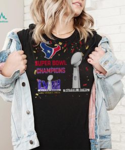 Texans Super Bowl Champions LVIII Las Vegas 2024 Shirt