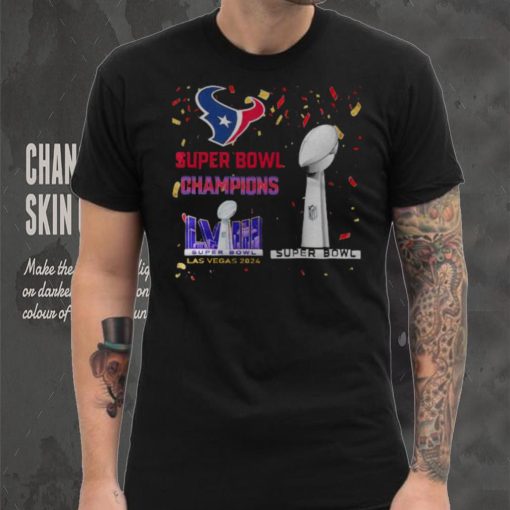 Texans Super Bowl Champions LVIII Las Vegas 2024 Shirt