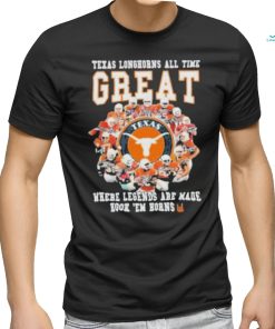 Texas Longhorns All Time Great Where Legends Are Made Hook ‘Em Horns Signatures Shirt