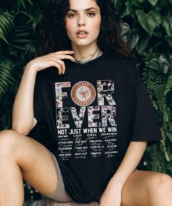 Texas Longhorns forever not just when we win signatures 2024 shirt