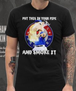 Texas Rangers Mascot put this in your pipe and smoke it shirt
