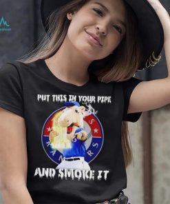 Texas Rangers Mascot put this in your pipe and smoke it shirt