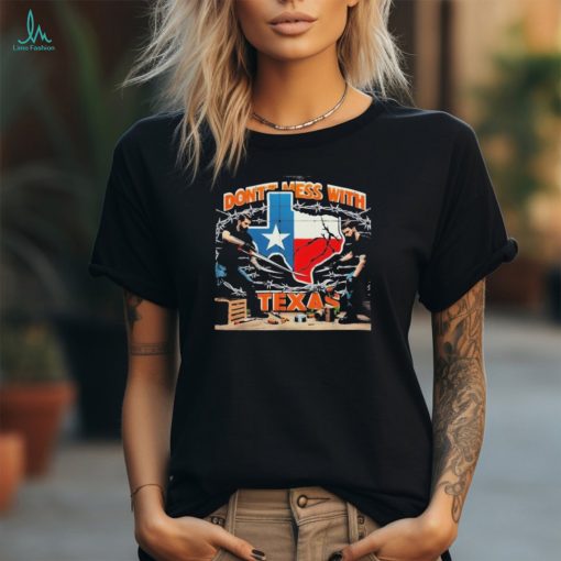 Texas Razor Wire Don’t Mess With Texas Shirt