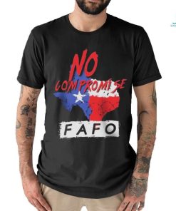 Texas Razor Wire No Compromise FAFO Shirt