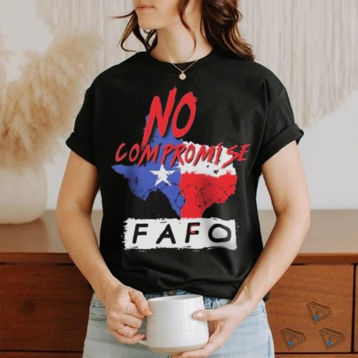 Texas Razor Wire No Compromise FAFO Shirt